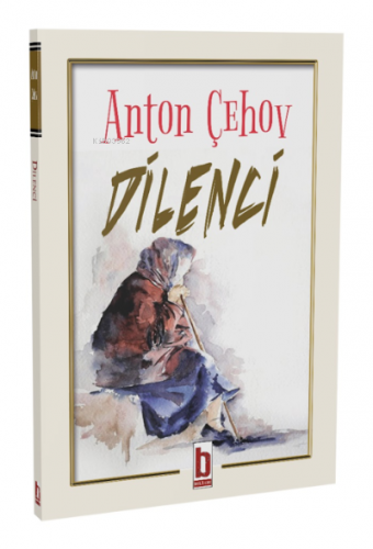 Dilenci | Anton Çehov | Billur Yayınları