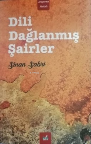 Dili Dağlanmış Şairler | Sinan Sabri Çepik | İzan Yayıncılık