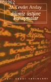 Dilimiz Üstüne Konuşmalar | Melih Cevdet Anday | Yapı Kredi Yayınları 