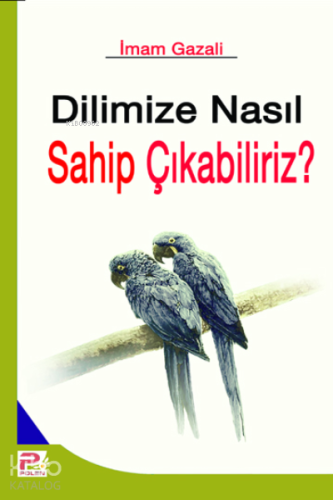 Dilimize Nasıl Sahip Çıkabiliriz? | İmam-ı Gazali | Karınca & Polen Ya