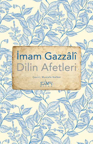 Dilin Afetleri | İmam Gazali | Sufi Kitap