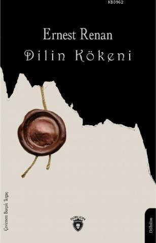 Dilin Kökeni | Ernest Renan | Dorlion Yayınevi