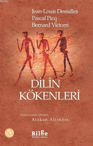 Dilin Kökenleri | Bernard Victorri | Bilge Kültür Sanat