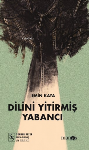 Dilini Yitirmiş Yabancı | Emin Kaya | Manos Yayınları