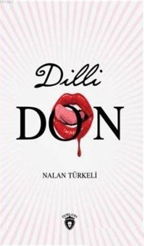 Dilli Don | Nalan Türkeli | Dorlion Yayınevi