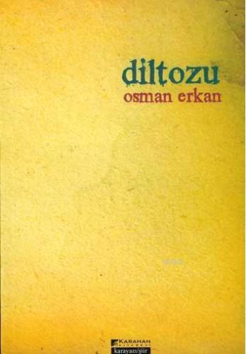 Diltozu | Osman Erkan | Karahan Kitabevi