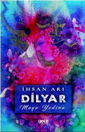 Dilyar | İhsan Arı | Gece Kitaplığı Yayınları