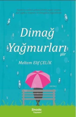 Dimağ Yağmurları | Meltem Elif Çelik | Sinada Kitap