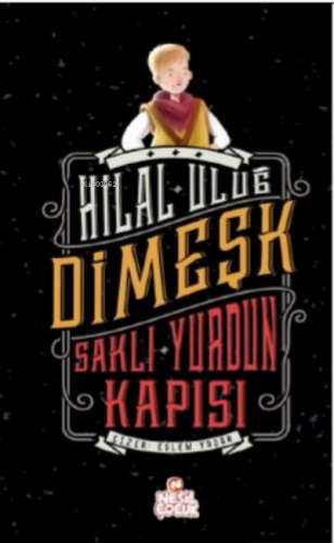 Dimeşk | Hilal Uluğ | Nesil Çocuk