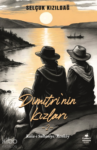 Dimitri'nin Kızları 2 | Selçuk Kızıldağ | Almina Kitap