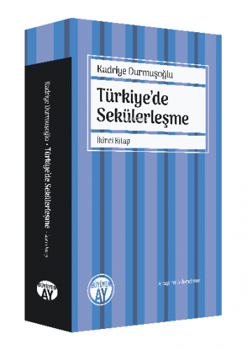 Din, Değişim ve Sekülerleşme;İkinci Kitap | Kadriye Durmuşoğlu | Büyüy