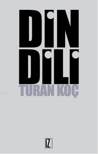 Din Dili | Turan Koç | İz Yayıncılık