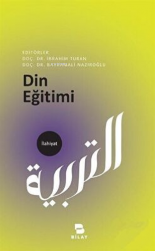 Din Eğitimi | İbrahim Turan | Bilimsel Araştırma Yayınları (Bilay)