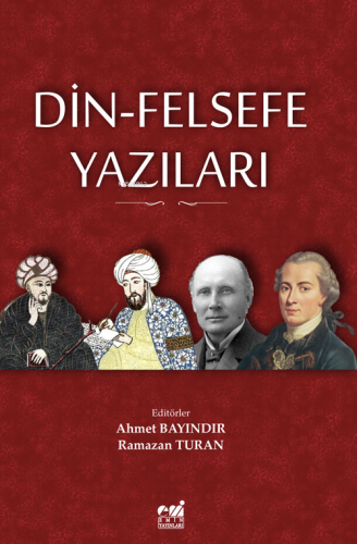 Din-Felsefe Yazıları | Ahmet Bayındır | Emin Yayınları