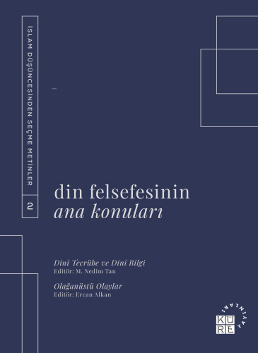 Din Felsefesinin Ana Konuları Cilt 2 | M. Nedim Tan | Küre Yayınları