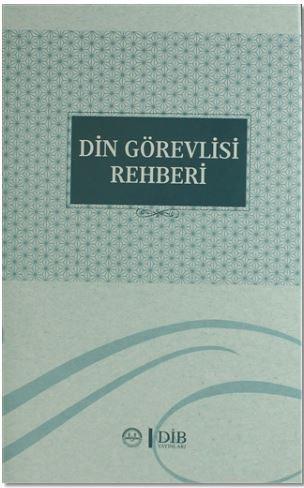 Din Görevlisi Rehberi | | Diyanet İşleri Başkanlığı