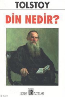 Din Nedir? | Lev Nikolayeviç Tolstoy | Oda Yayınları