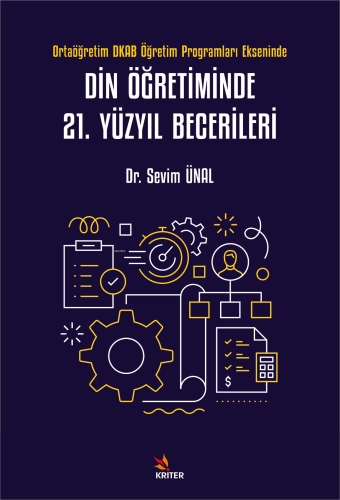 Din Öğretiminde 21. Yüzyıl Becerileri;Ortaöğretim DKAB Öğretim Program