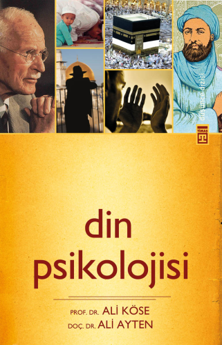 Din Psikolojisi | Ali Köse | Timaş Yayınları