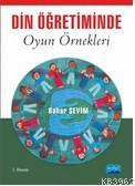 Din ve Ahlak Öğretiminde Oyun Örnekleri | Bahar Sevim Kuzu | Nobel Aka