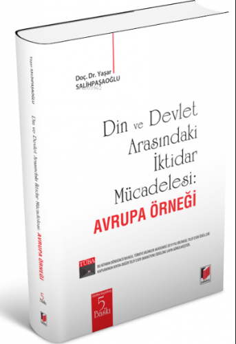 Din ve Devlet Arasındaki İktidar Mücadelesi: Avrupa Örneği | Yaşar Sal