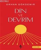 Din ve Devrim | Orhan Gökdemir | A7 Kitap