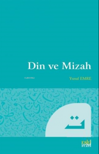 Din ve Mizah | Yusuf Emre | Eski Yeni Yayınları