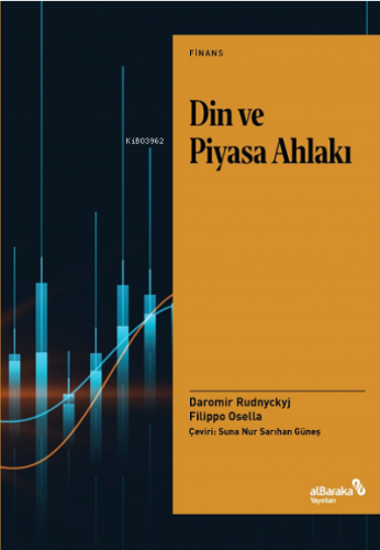 Din ve Piyasa Ahlakı | Daromir Rudnyckyj | Albaraka Yayınları