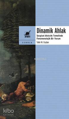 Dinamik Ahlak | Tahir M.Ceylan | Ayrıntı Yayınları