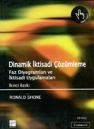 Dinamik İktisadi Çözümleme; Faz Diyagramları ve İktisadi Uygulamaları 