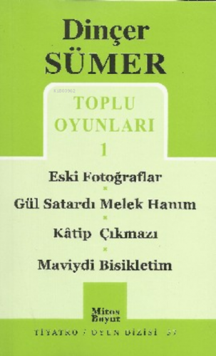 Dinçer Sümer Toplu Oyunları 1 | Dinçer Sümer | Mitos Boyut Yayınları