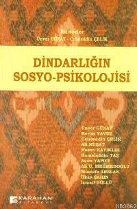 Dindarlığın Sosyo-Psikolojisi | Celaleddin Çelik | Karahan Kitabevi