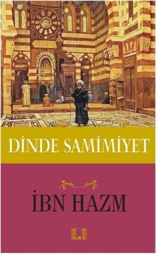 Dinde Samimiyet | İbn Hazm | İlke Yayıncılık