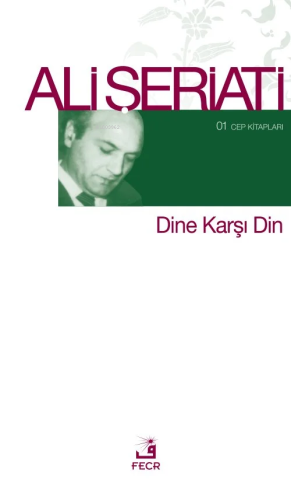 Dine Karşı Din | Ali Şeriati | Fecr Yayınları