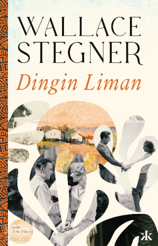 Dingin Liman | Wallace Stegner | Kafka Yayınevi