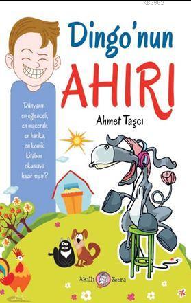 Dingo'nun Ahırı | Ahmet Taşcı | Akıllı Zebra