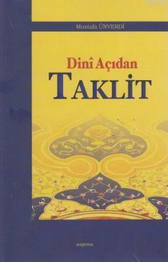 Dini Açıdan Taklit | Mustafa Ünverdi | Ankara Okulu Yayınları