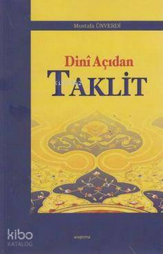 Dini Açıdan Taklit | Mustafa Ünverdi | Ankara Okulu Yayınları