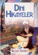 Dini Hikayeler | Beyhan Demirci | Timaş Yayınları