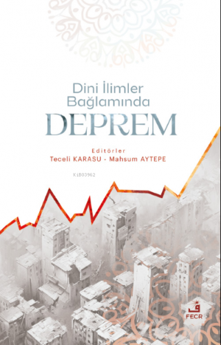 Dini İlimler Bağlamında Deprem | Mahsum Aytepe | Fecr Yayınları