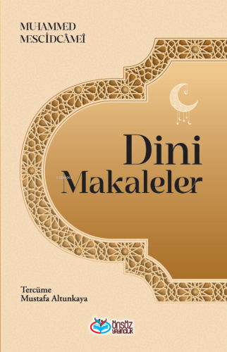 Dini Makaleler | Muhammed Mescidâmei | Önsöz Yayıncılık