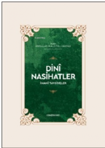 Dini Nasihatlar | İmam Abdullah B. Alevi El-Haddad | Semerkand Yayınla