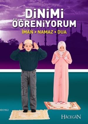 Dinimi Öğreniyorum (Cep Boy) | Dilaver Selvi | Hacegan Yayınları