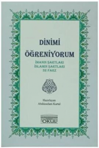 Dinimi Öğreniyorum | Kolektif | Okul Yayınları