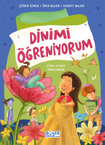 Dinimi Öğreniyorum | Çiğdem Özmen | Gülce Çocuk