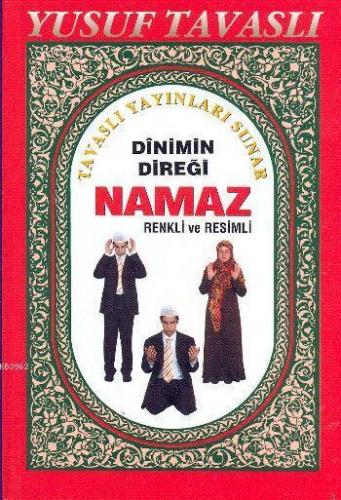 Dinimin Direği Namaz (B47) | Yusuf Tavaslı | Tavaslı Yayınları