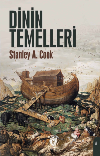 Dinin Temelleri | Stanley A. Cook | Dorlion Yayınevi