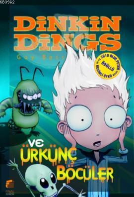 Dinkins Dings ve Ürkünç Böcüler; Dinkin Dings'in Maceraları,8-12 Yaş |