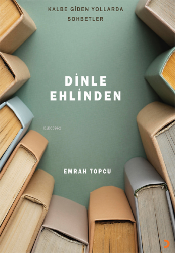 Dinle Ehlinden | Emrah Topcu | Cinius Yayınları