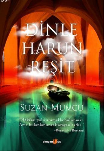 Dinle Harun Reşit | Suzan Mumcu | Okuyan Us Yayınları